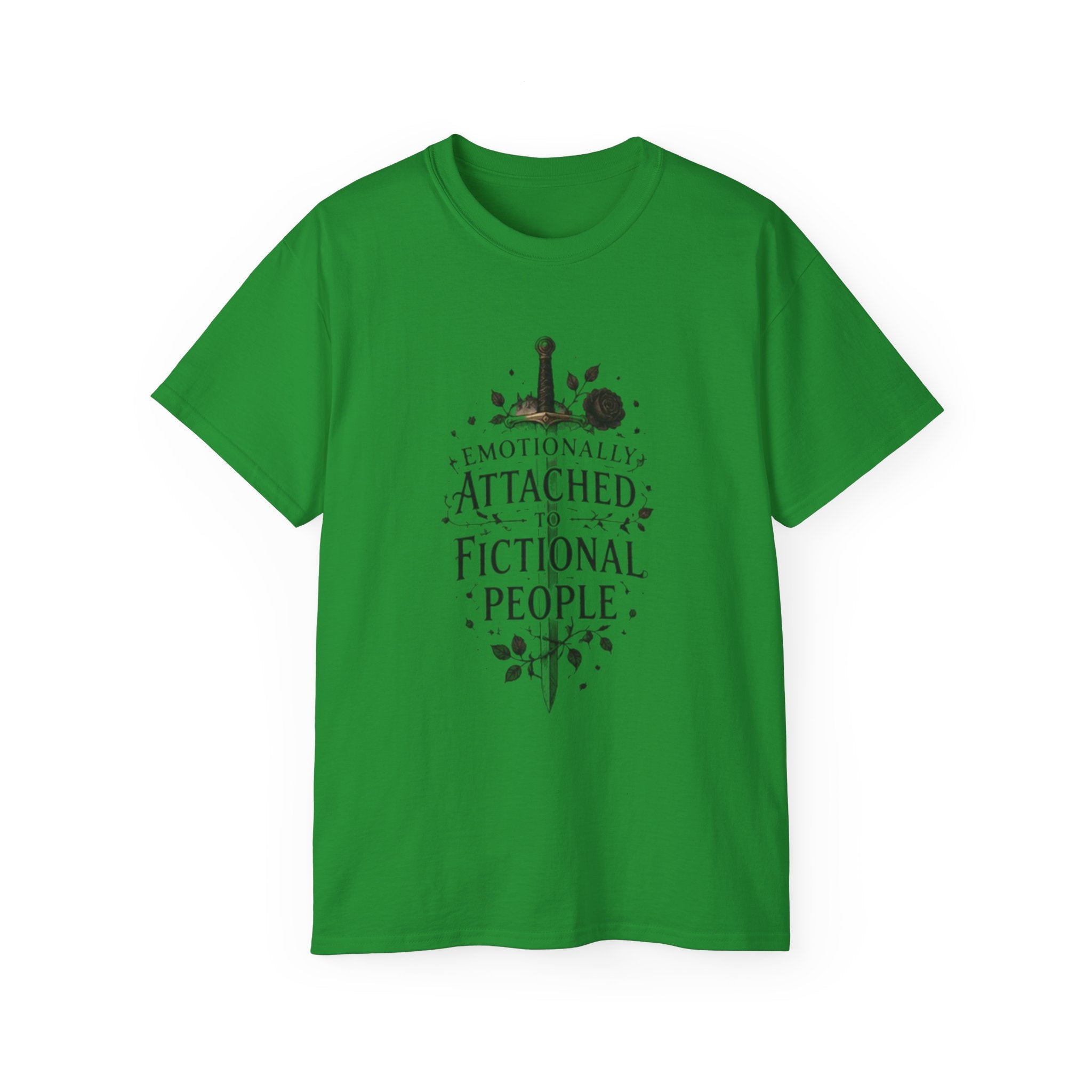 Emotionally Attached to Fictional People T-Shirt