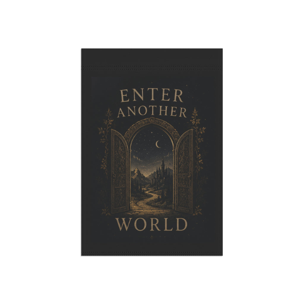 Enter Another World Garden Flag — Fantasy Garden Flag