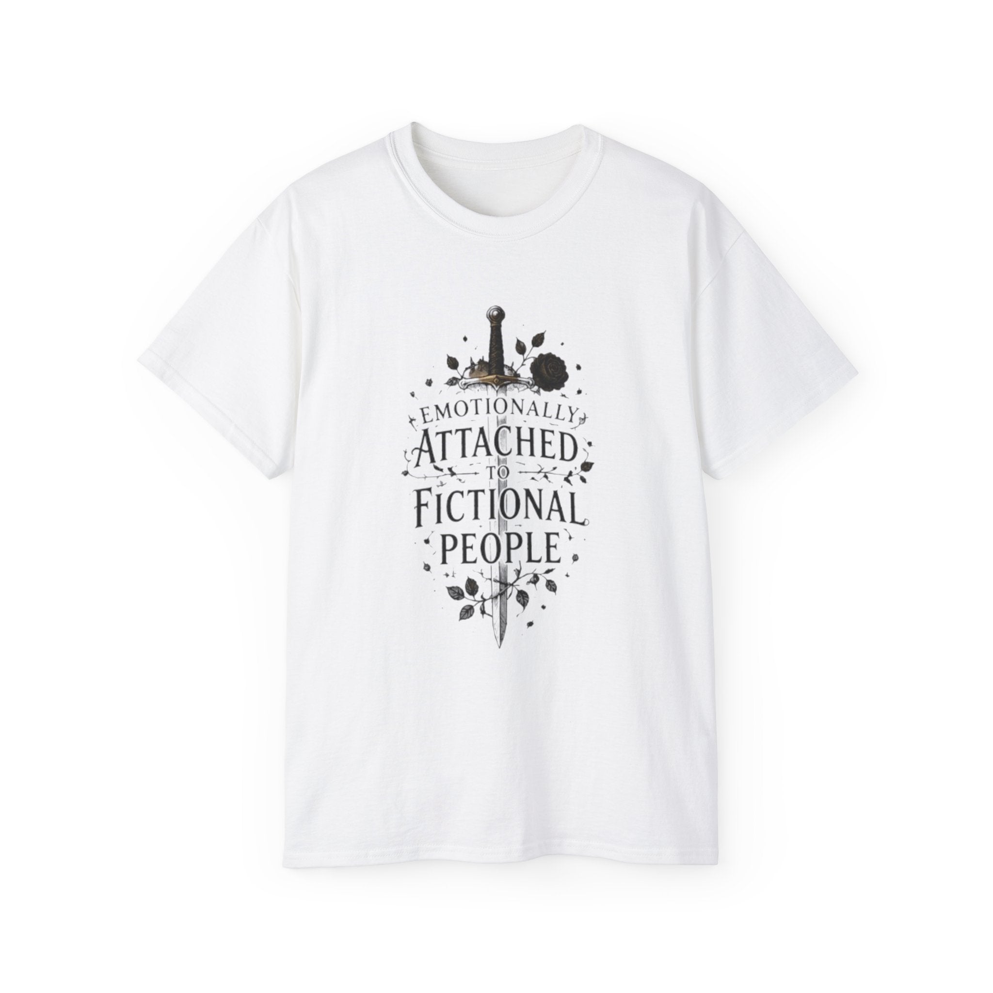 Emotionally Attached to Fictional People T-Shirt