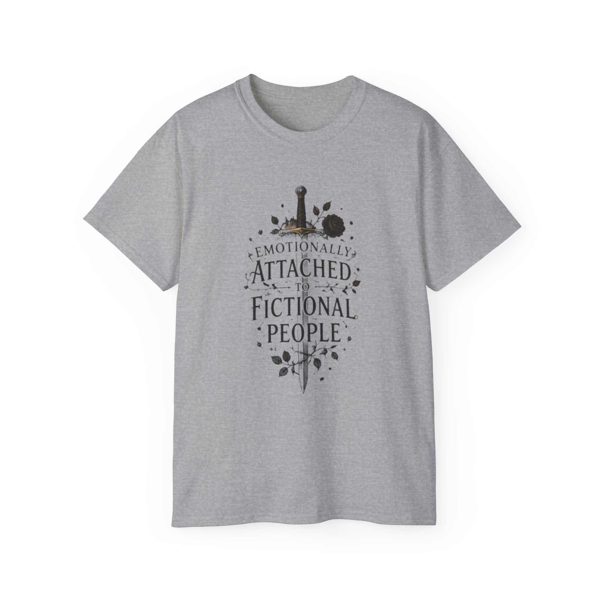 Emotionally Attached to Fictional People T-Shirt