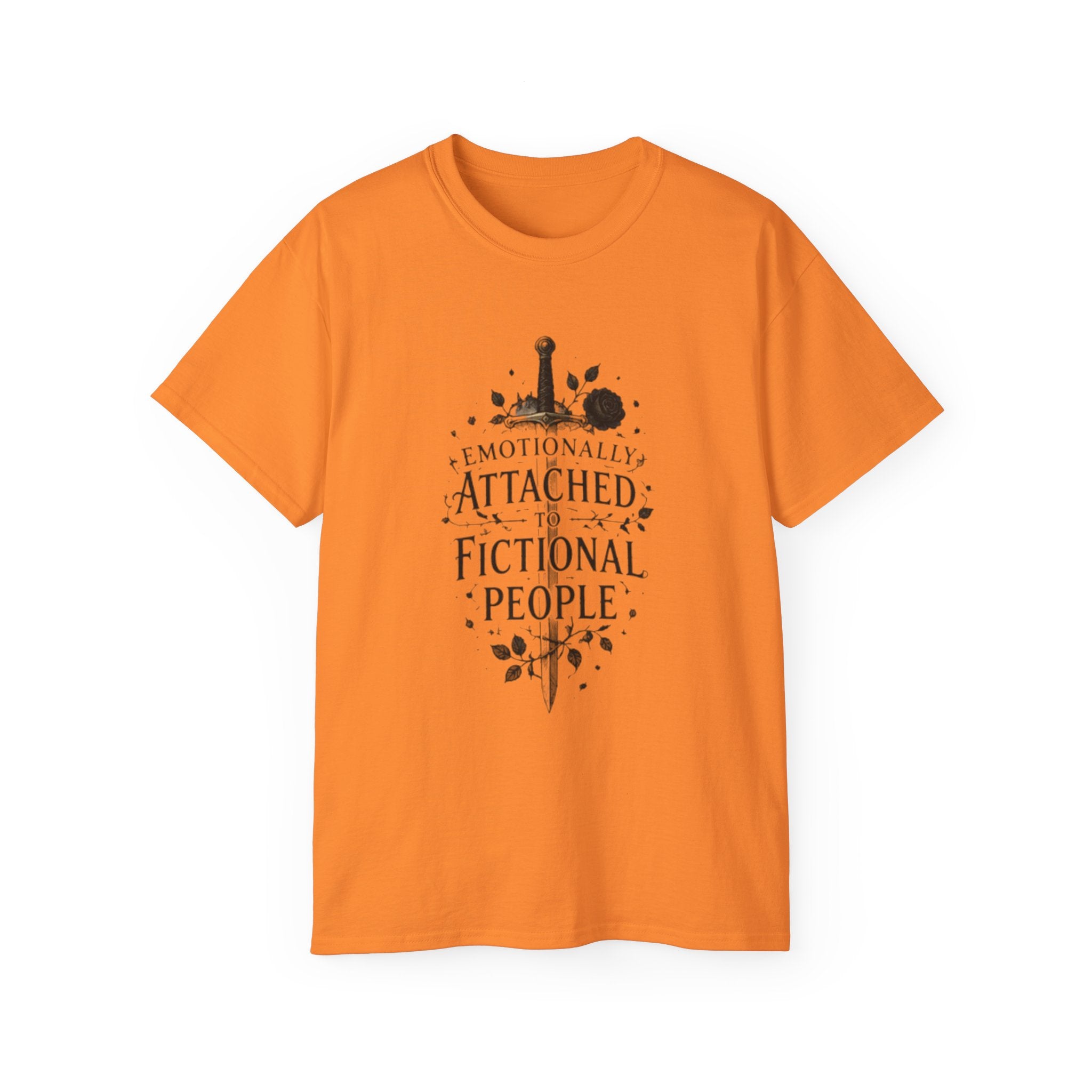 Emotionally Attached to Fictional People T-Shirt